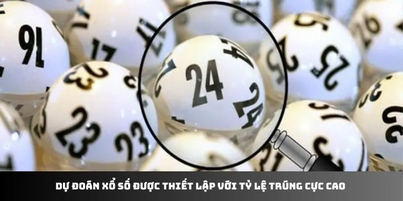 Dự đoán xổ số được thiết lập với tỷ lệ trúng cực cao